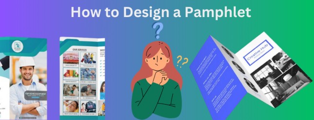 How to Design a Pamphlet ?